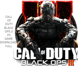 CALL OF DUTY BLACK OPS 3 PC GAME DOWNLOAD FULL
